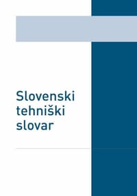 Izšla je nova izdaja Slovenskega tehniškega slovarja