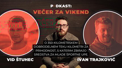 (VIDEO) Večer za vikend: Od dobrodelnih 350 kilometrov do solz na olimpijskih igrah | Vid Štuhec in Ivan Trajkovič