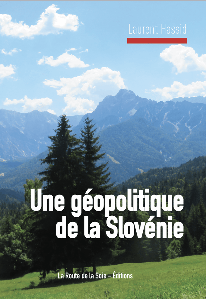 Naslovnica knjige Une géopolitique de la Slovénie - Geopolitika Slovenije Laurenta Hassida