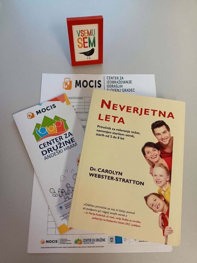 Neverjetna leta - treningi starševstva. Vsak udeleženec prejme tudi knjigo.
 