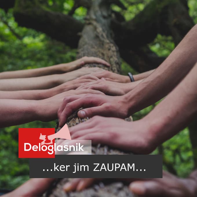 Deloglasnik, ker jim zaupam