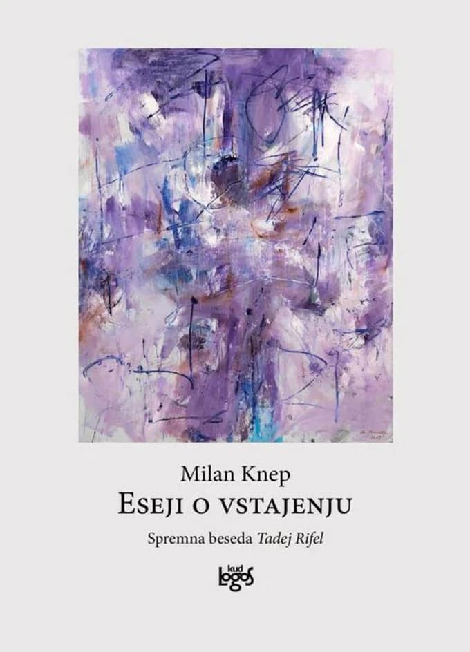 Milan Knep: Esej o vstajenju