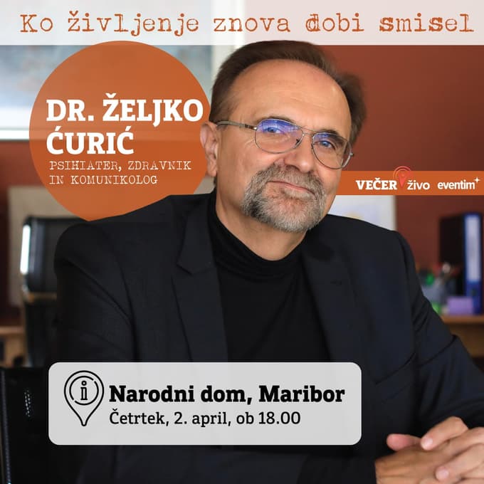 (VEČER V ŽIVO) Željko Ćurić: "Slab dan še ni slabo življenje"