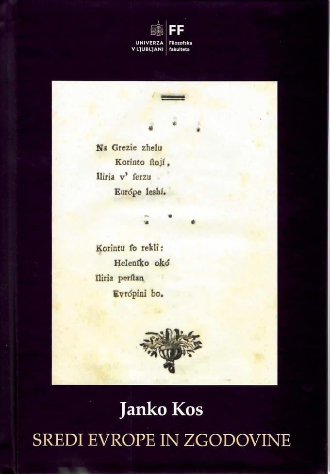 Janko Kos: Sredi Evrope in zgodovine