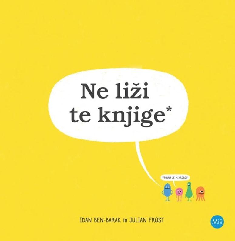 Ne liži te knjige se je zelo brala. Foto: Miš založba